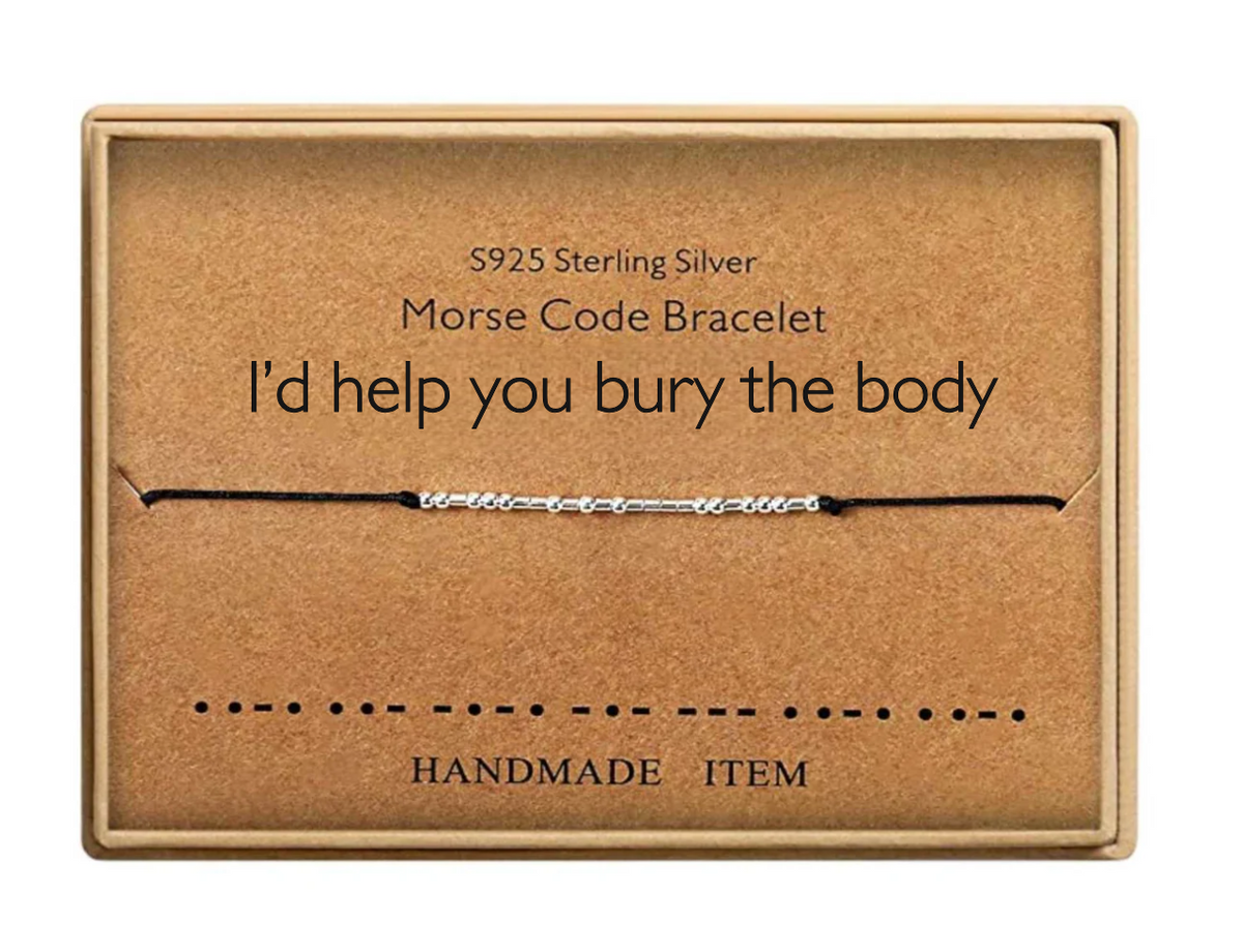 Jgrprlq Pulsera de oro con código morse con texto en inglés I'd Help You Bury The Body para mujer, Vidrio, No es una piedra preciosa